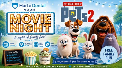 Harte Dental Movie Night Secret Life of Pets will be played Friday Aug 21 Milton MA